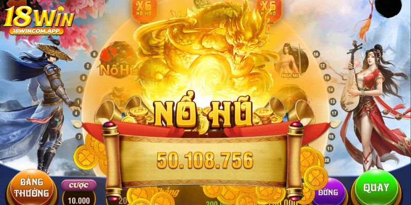 Chọn game nổ hũ bạn yêu thích để trúng Jackpot khủng 