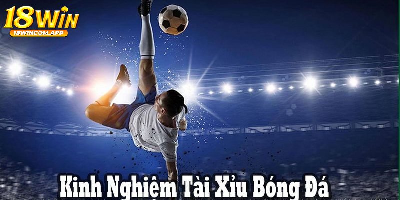 Mẹo để chinh phục đỉnh cao khi chơi kèo tài xỉu trên 18win