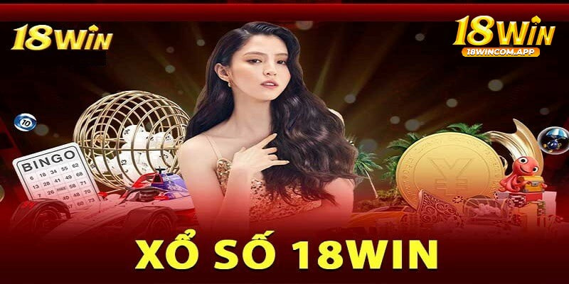 Khám phá các loại hình xổ số online hot nhất năm 2024 trên trang 18win